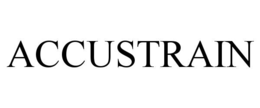 ACCUSTRAIN trademark
