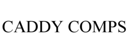 CADDY COMPS trademark