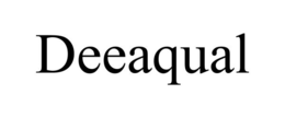 DEEAQUAL trademark