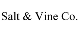 SALT & VINE CO. trademark