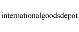 INTERNATIONALGOODSDEPOT trademark