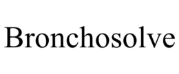 BRONCHOSOLVE trademark