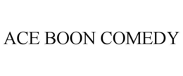 ACE BOON COMEDY trademark