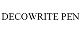 DECOWRITE PEN trademark