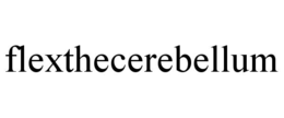 FLEXTHECEREBELLUM trademark