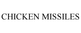 CHICKEN MISSILES trademark