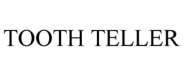 TOOTH TELLER trademark