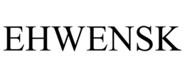 EHWENSK trademark