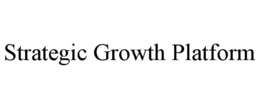 STRATEGIC GROWTH PLATFORM trademark