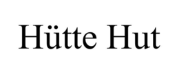 HÜTTE HUT trademark