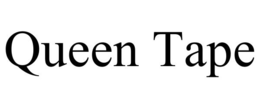 QUEEN TAPE trademark
