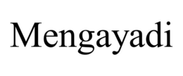MENGAYADI trademark