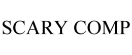 SCARY COMP trademark