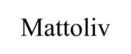MATTOLIV trademark
