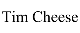 TIM CHEESE trademark