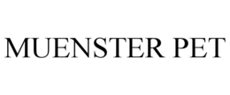 MUENSTER PET trademark