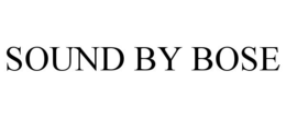 SOUND BY BOSE trademark