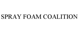 SPRAY FOAM COALITION trademark