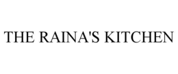 THE RAINA'S KITCHEN trademark