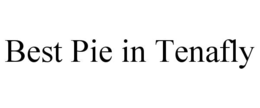 BEST PIE IN TENAFLY trademark