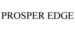 PROSPER EDGE trademark