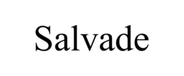 SALVADE trademark
