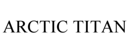 ARCTIC TITAN trademark