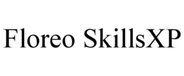 FLOREO SKILLSXP trademark