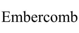 EMBERCOMB trademark