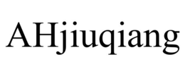 AHJIUQIANG trademark