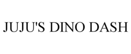 JUJU'S DINO DASH trademark