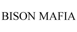 BISON MAFIA trademark