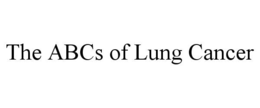THE ABCS OF LUNG CANCER trademark