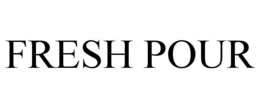 FRESH POUR trademark