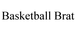 BASKETBALL BRAT trademark