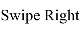 SWIPE RIGHT trademark