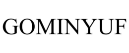 GOMINYUF trademark