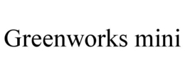 GREENWORKS MINI trademark