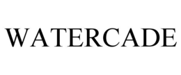 WATERCADE trademark
