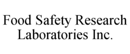 FOOD SAFETY RESEARCH LABORATORIES INC. trademark