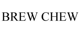BREW CHEW trademark