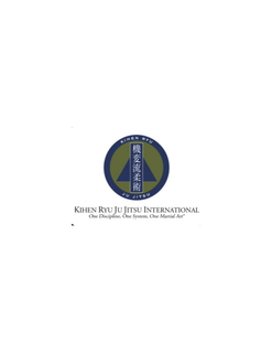 KIHEN RYU JU JITSU KIHEN RYU JU JITSU INTERNATIONAL ONE DISCIPLINE, ONE SYSTEM, ONE MARTIAL ART trademark