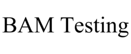 BAM TESTING trademark