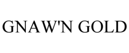GNAW'N GOLD trademark