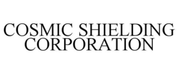 COSMIC SHIELDING CORPORATION trademark