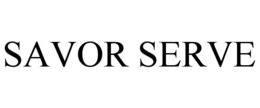 SAVOR SERVE trademark