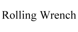 ROLLING WRENCH trademark