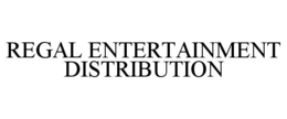 REGAL ENTERTAINMENT DISTRIBUTION trademark