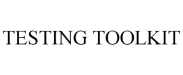 TESTING TOOLKIT trademark