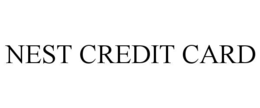 NEST CREDIT CARD trademark